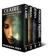 The Helmsworth Project : Complete Series Box Set: Claire, Brian, Jenna, and Prodigy's Promise