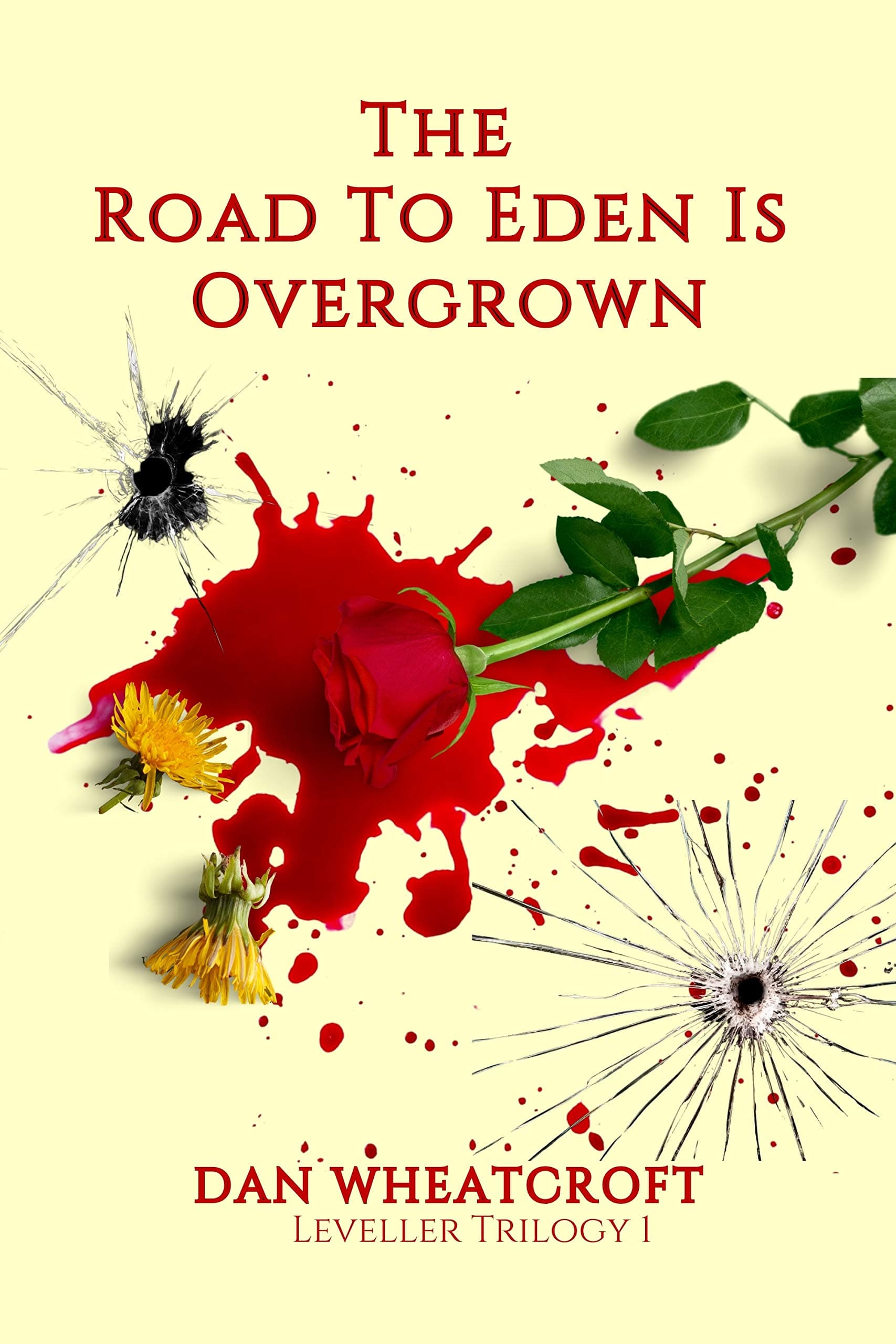 The Road to Eden is Overgrown (Leveller Book 1)