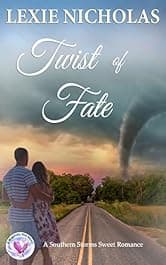 Twist of Fate: A Sweet Enemies to Lovers Small Town Romance (Southern Storms Book 2)