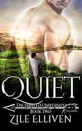 Quiet (Enchanted University Book 2)