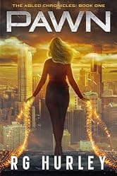 Pawn: The Abled Chronicles: Book One