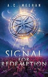 A Signal for Redemption (New Foundation Project Book 1)