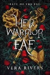 Her Warrior Fae (Fate of the Fae Book 5)