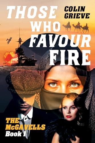 Those Who Favour Fire (The McGavells Book 1)