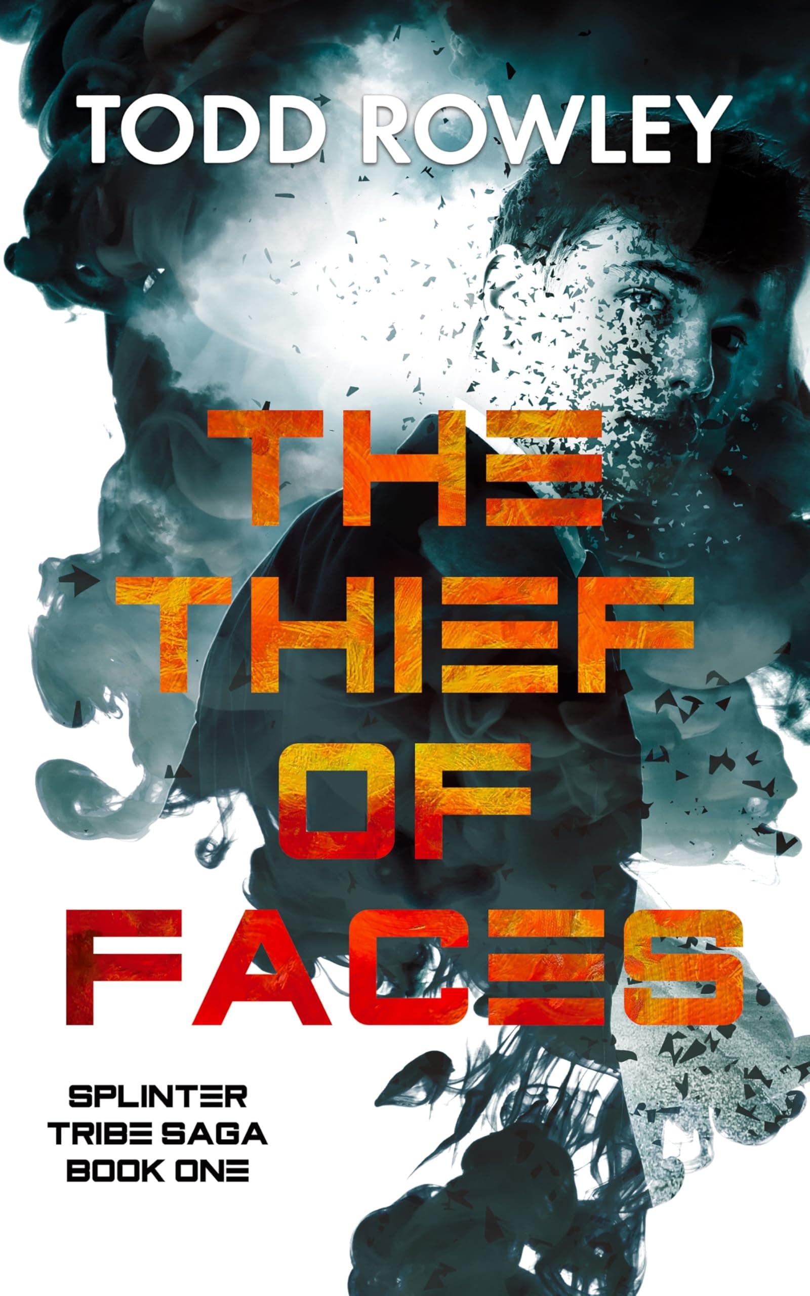 The Thief of Faces (The Saga of the Splinter Tribe Book1)