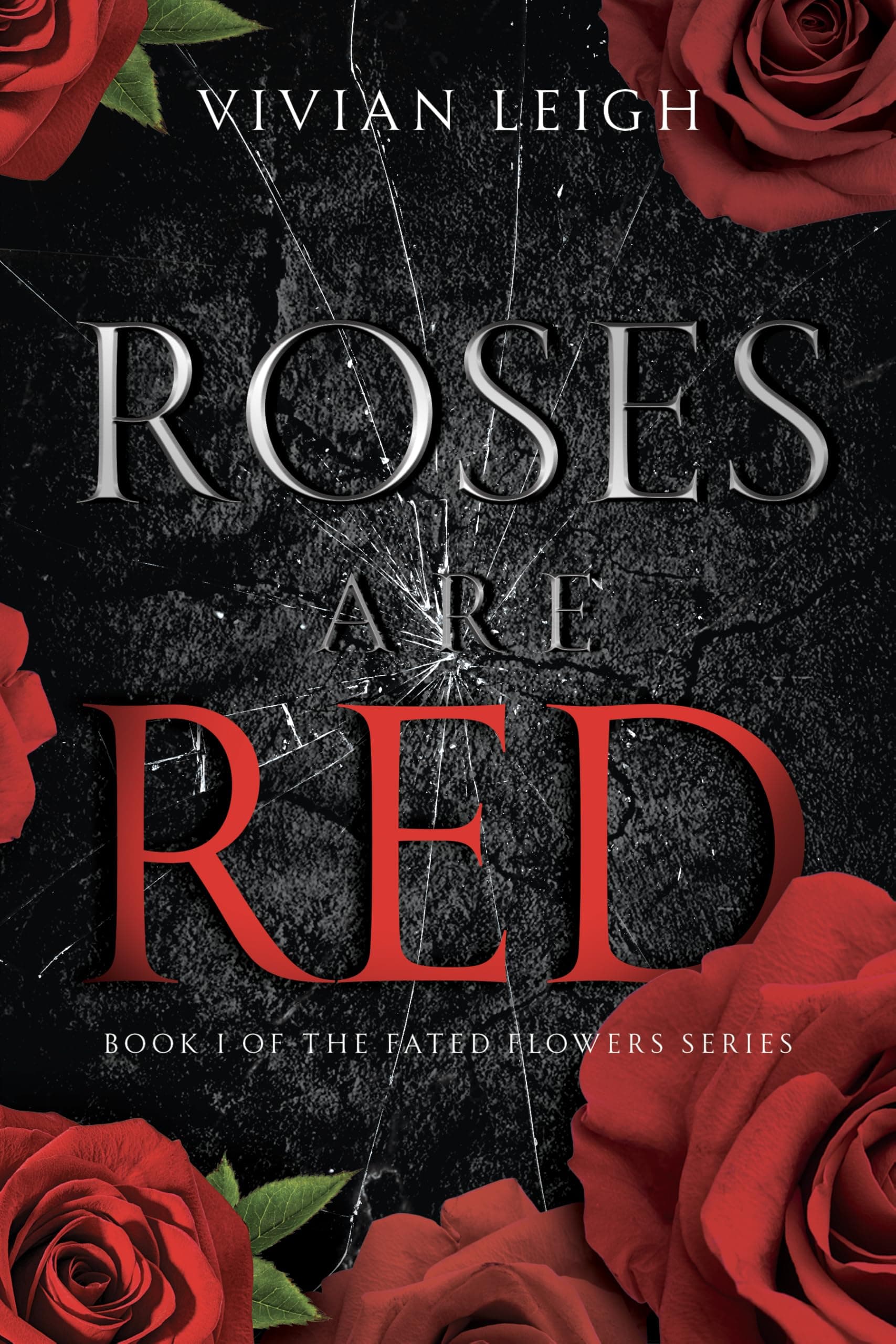 Roses Are Red (Fated Flowers Book 1)