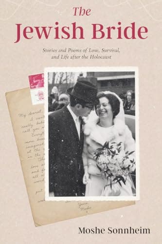 The Jewish Bride: Stories and Poems of Love, Survival, and Life after the Holocaust