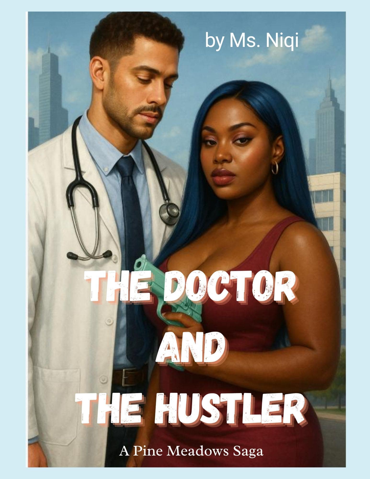 The Doctor and the Hustler