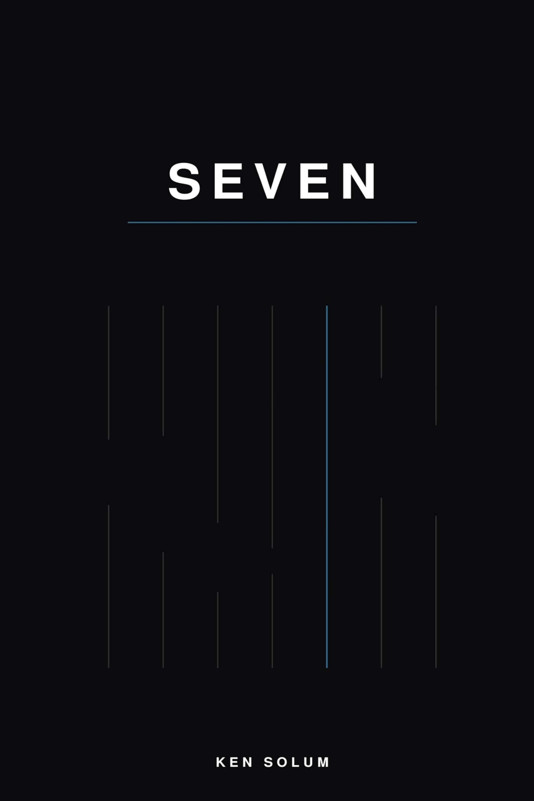Seven (Ken Solum: Eight, Seven, Six)