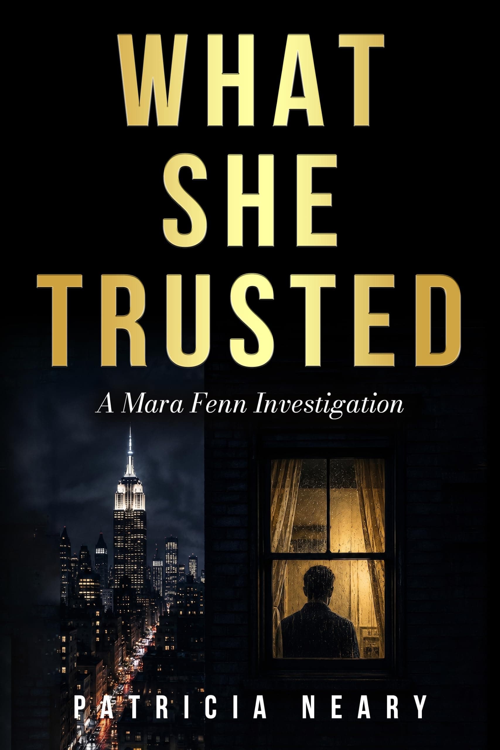 What She Trusted
