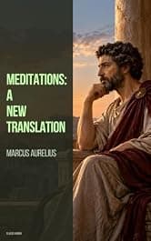 Meditations: A New Translation