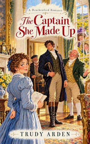 The Captain She Made Up (A Brackenford Romance)