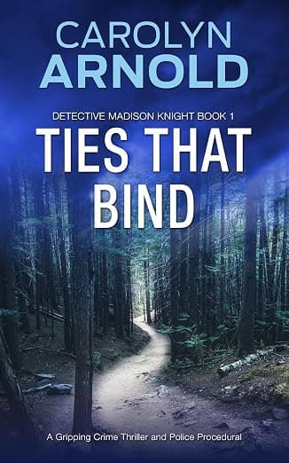 Ties That Bind (Detective Madison Knight Series Book 1)