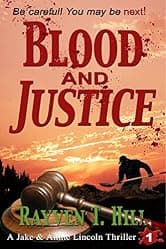 Blood and Justice: A Private Investigator Serial Killer Mystery (A Jake & Annie Lincoln Thriller Book 1)