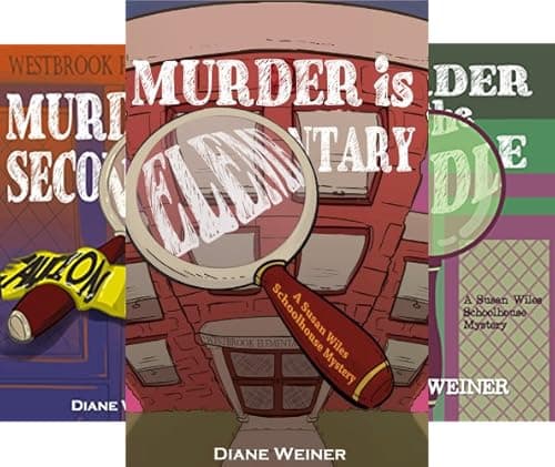 Murder is Elementary (Susan Wiles Schoolhouse Mystery Book 1)