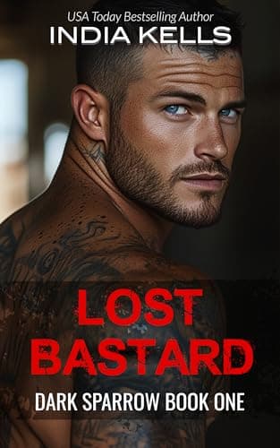 Lost Bastard (Dark Sparrow Book 1)