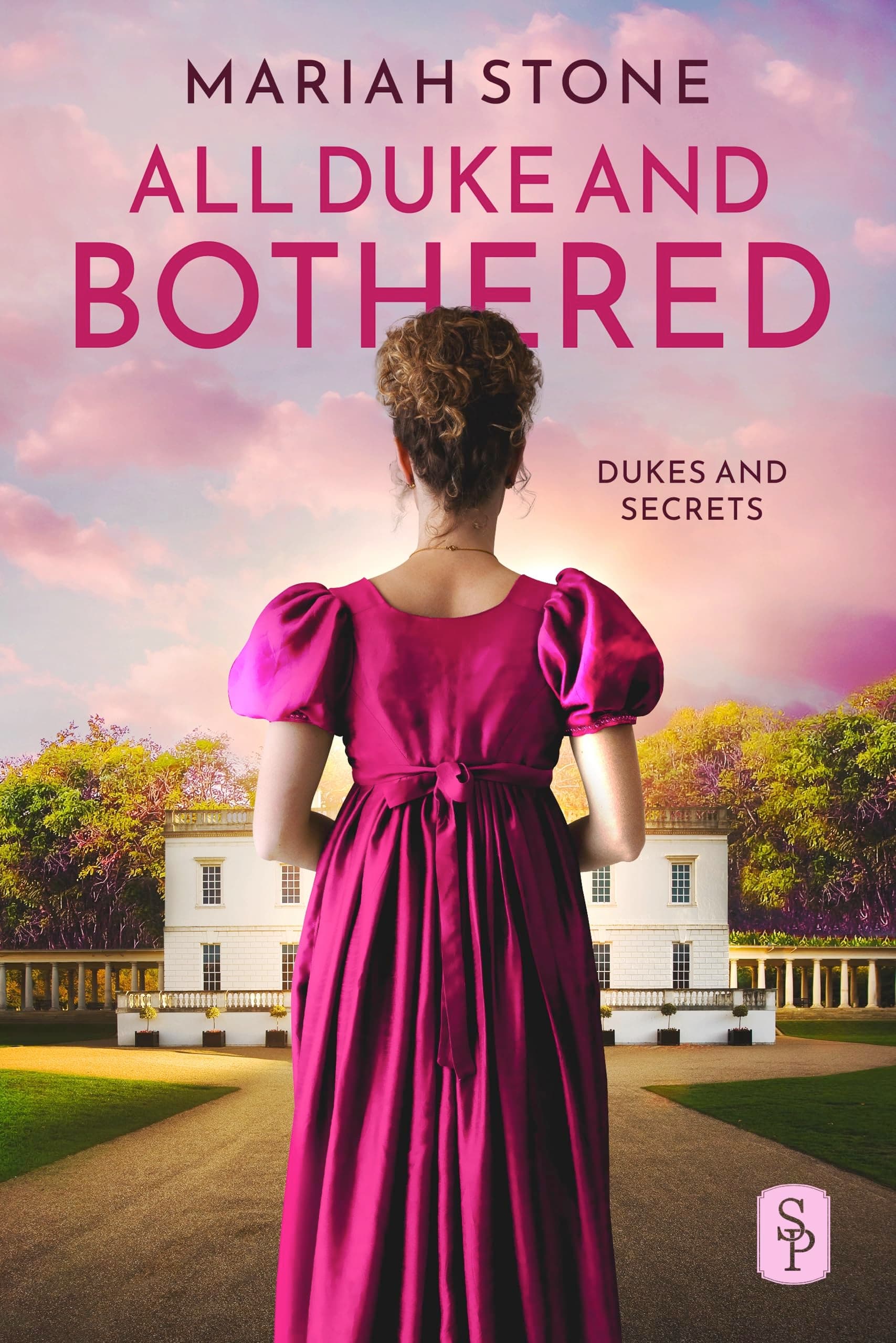 All Duke and Bothered (Dukes and Secrets Book 1)