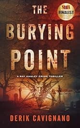 The Burying Point: A Ray Hanley Crime Thriller (Ray Hanley Crime Thrillers)