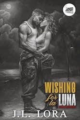 Wishing for La Luna: A Ficha Mundial Novel (Ritmo y Deseo Book 1)