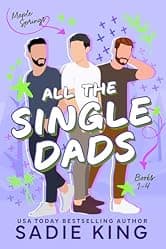 All the Single Dads Books 1-4: A Romance Collection (Maple Springs Collections)