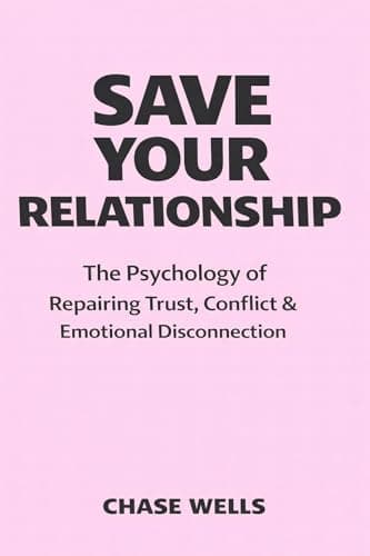Save Your Relationship (The Psychology of Men Series)