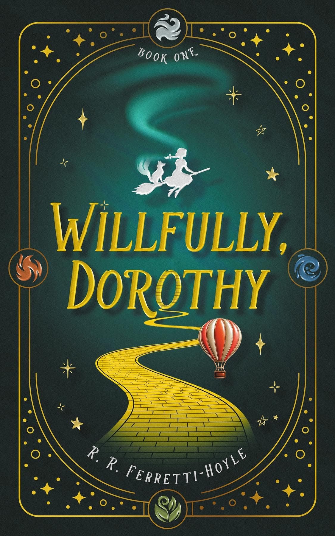 Willfully, Dorothy (A Life in Oz Book 1)