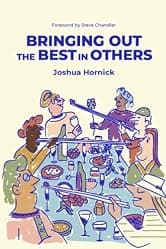 Bringing Out the Best in Others