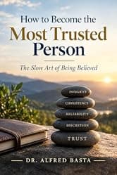 How to Become the Most Trusted Person: The Slow Art of Being Believed